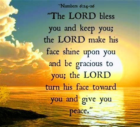 The Lord bless thee, and keep thee:The Lord make his face shine upon ...
