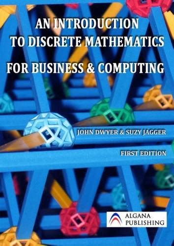 Buy An Introduction to Discrete Mathematics for Business and Computing ...