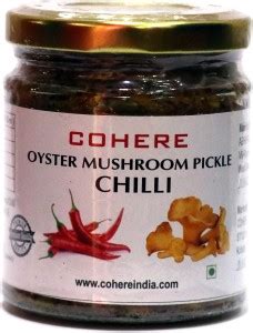 Cohere Chilli Oyster Mushroom Pickle Price in India - Buy Cohere Chilli ...