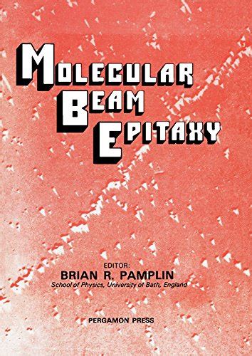 Molecular Beam Epitaxy eBook : Pamplin, Brian R.: Amazon.in: Kindle Store
