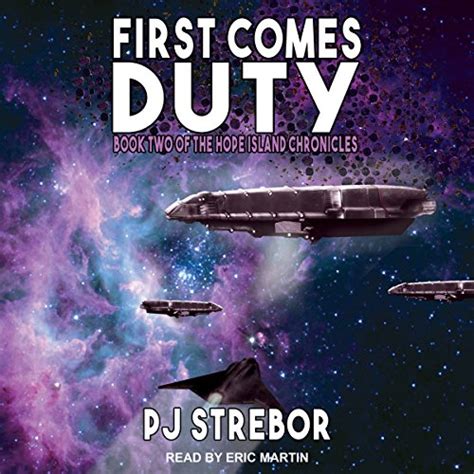 First Comes Duty: The Hope Island Chronicles, Book 2 (Audio Download ...
