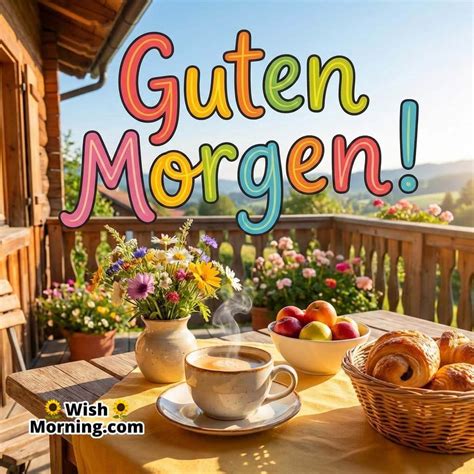 Good Morning German Wishes for a Bright Joyful Day - Wish Morning