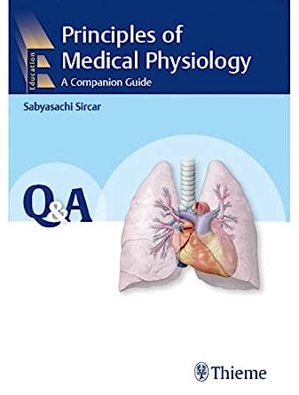 Buy Principles of Medical Physiology : A Companion Guide Q&A Book ...