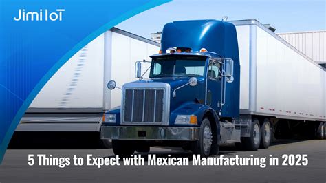 5 Key Trends Shaping Mexican Manufacturing in 2025