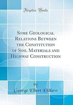 Buy Some Geological Relations Between the Constitution of Soil ...