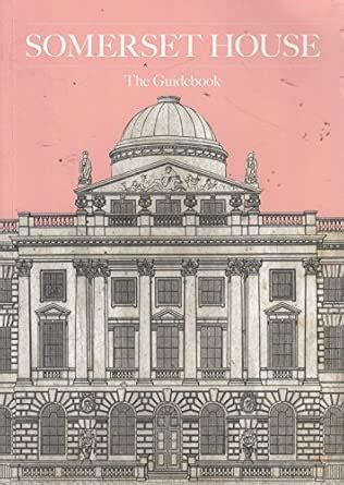 Somerset House The guidebook : Amazon.in: Books
