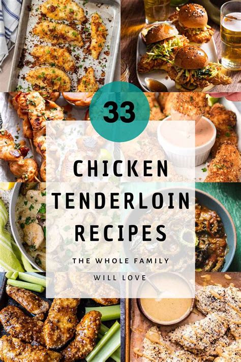 33 Chicken Tenderloin Recipes the Whole Family Will Love