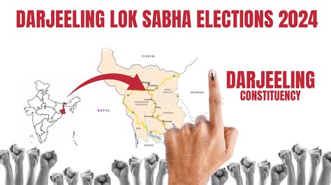 Lok Sabha Election 2024, Darjeeling Constituency in West Bengal ...