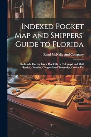 Buy Indexed Pocket Map and Shippers' Guide to Florida: Railroads ...