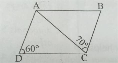 ABCD IS A PARALLELOGRAM IN WHICH ANGLE ADC=60°AND ANGLE ACB=70°.FIND ...