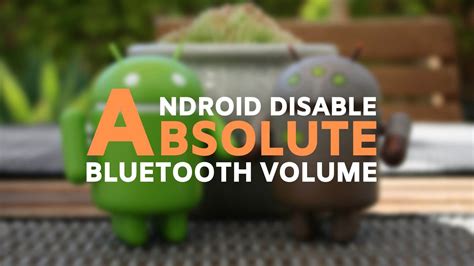 Image result for Disable Absolute Volume Android