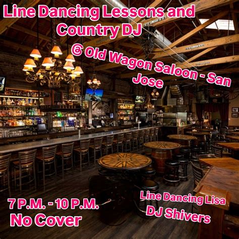 Line Dancing Lessons and Country DJ @ The Old Wagon Saloon San Jose ...