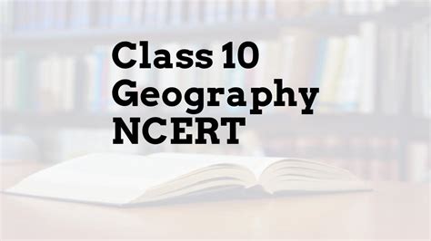 Image result for Class 10 Geography