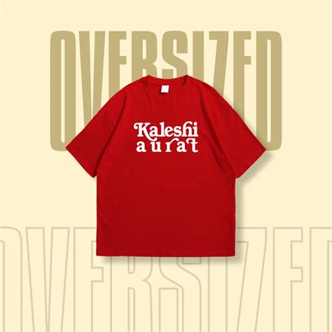 Kaleshi Aurat Round Neck Oversized T-Shirt – TDoM