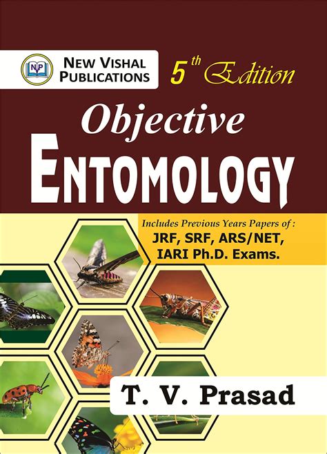 Objective Entomology JRF, SRF, ARS/NET, IARI PH.D. Exams by T.V. Prasad ...