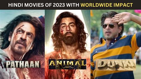 #Yearender2023: From 'Pathaan' to 'Dunki'; Hindi movies with global ...