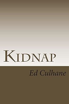 Kidnap : Culhane, Ed: Amazon.in: Books