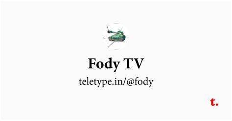 Fody TV — Teletype