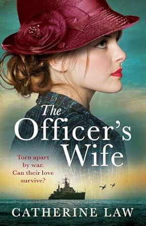 The Officer's Wife: A heartbreaking WW2 historical novel from Catherine ...