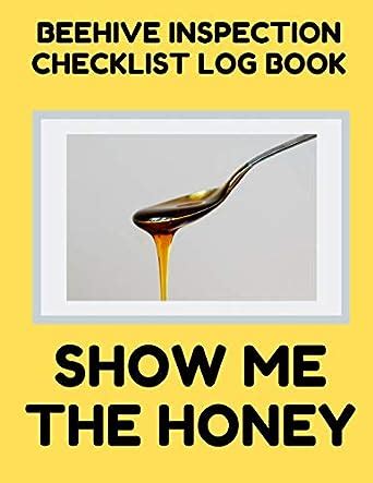 Beehive Inspection Checklist Log Book: Helpful Beekeeper Record Book to ...