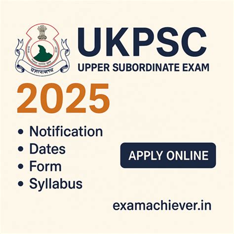 UKPSC Upper Subordinate Exam 2025 – Notification, Dates, Form, Syllabus