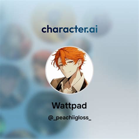 Chat with Wattpad | character.ai | AI Chat, Reimagined–Your Words. Your ...
