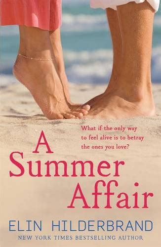 A Summer Affair : Hilderbrand, Elin: Amazon.in: Books