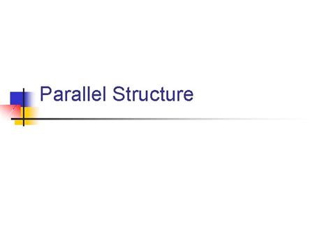 Parallel and Non Parallel Structure 的图像结果