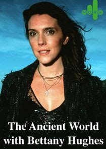 The Ancient World with Bettany Hughes | TVmaze