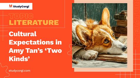Cultural Expectations in Amy Tan's 'Two Kinds' | Video Essay Example