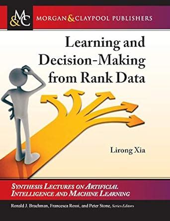 Buy Learning and Decision-Making from Rank Data (Synthesis Lectures on ...