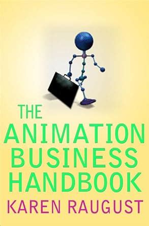 Buy The Animation Business Handbook Book Online at Low Prices in India ...