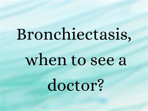 Bronchiectasis, when to see a doctor? | Salt Therapy for bronchiectasis ...