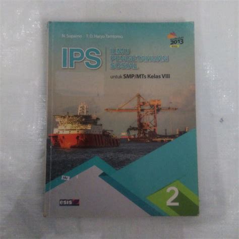 Jual BUKU ILMU PENGETAHUAN SOSIAL UNTUK SMP/MTS KELAS 8 K13 REVISI ...