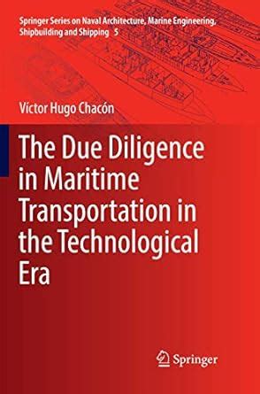 The Due Diligence in Maritime Transportation in the Technological Era ...