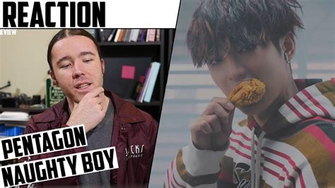 Pentagon(펜타곤) - Naughty Boy(청개구리) MV Reaction - YouTube