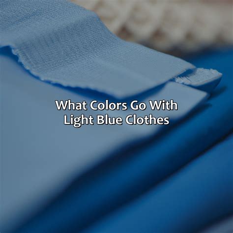 What Colors Go With Light Blue Clothes - colorscombo.com