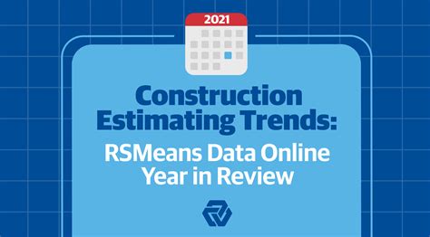 2021 Construction Estimating Trends: RSMeans Data Online Year in Review ...