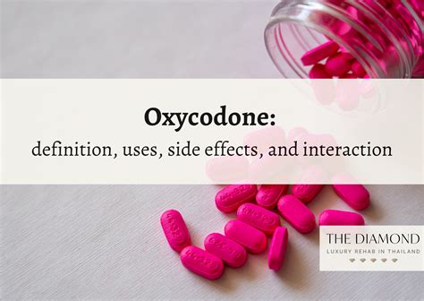 Oxycodone: definition, uses, side effects, and interaction - The ...