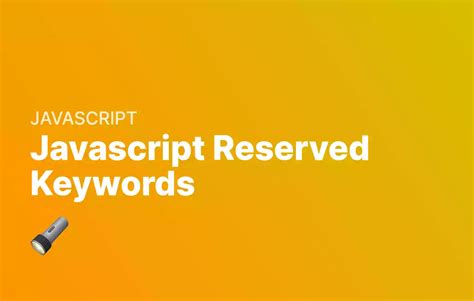JavaScript Reserved Words 的图像结果