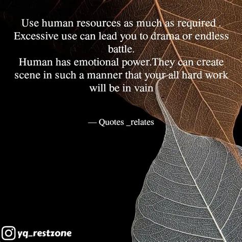 Use human resources as mu... | Quotes & Writings by Eternal ️ ️ Quotes ...