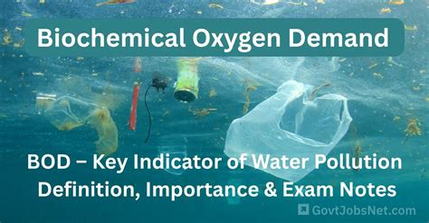 Biochemical Oxygen Demand (BOD): Comprehensive Guide