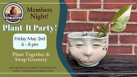 Members Night! Plant-it Party!, 865 Islington Street, Portsmouth, NH ...