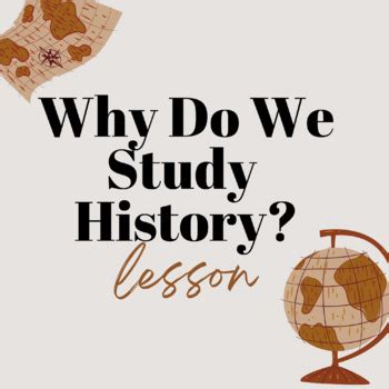 Why Study History Lesson 的图像结果