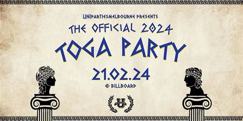 O WEEK 2024 OFFICIAL TOGA PARTY, Billboards, Melbourne, 21 February to ...