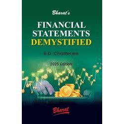 Bharat Financial Statements Demystified By B.D. Chatterjee Edition July ...
