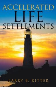 Accelerated Life Settlements: Buy Accelerated Life Settlements by ...
