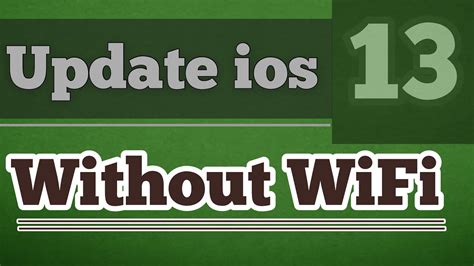 How to Update iOS 13 Without WiFi - YouTube