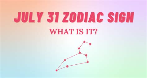 July 31 Zodiac Sign Explained | So Syncd