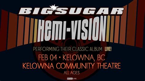 HEMI-VISION LIVE! 30th ANNIVERSARY TOUR- KELOWNA *all ages*, Kelowna ...